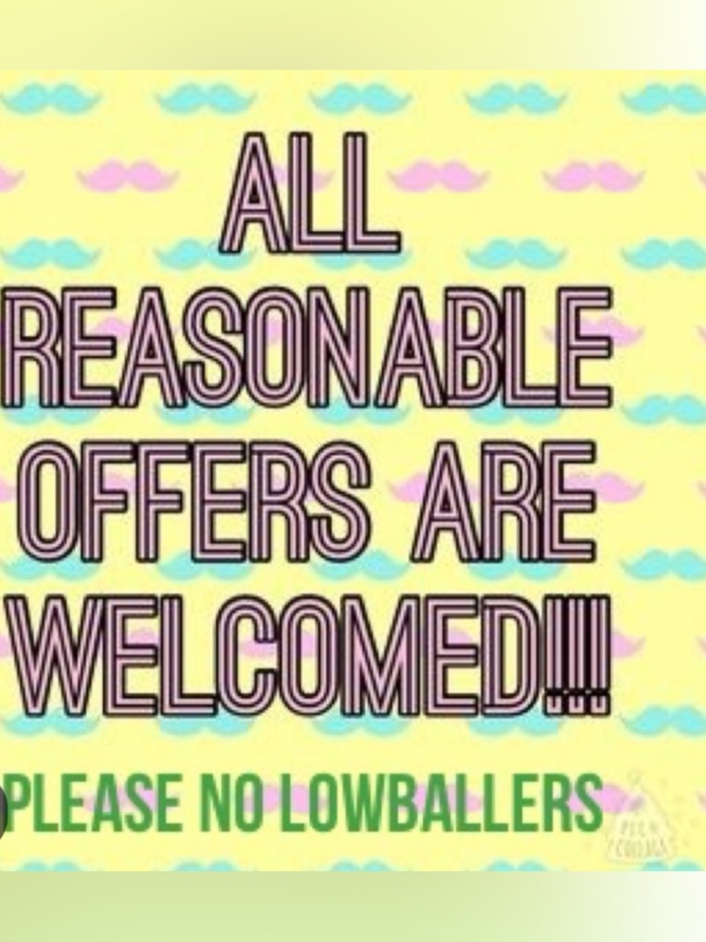 All Reasonable Offers Accepted πΈβ€οΈποΈπ